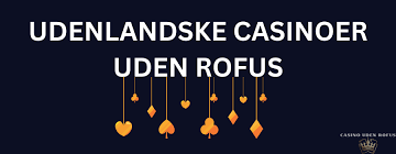 Bedste Casino Uden ROFUS Din Guide til Spil uden Begrænsninger -183685355