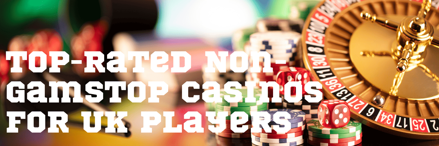 Discover Casinos Not Blocked by GamStop