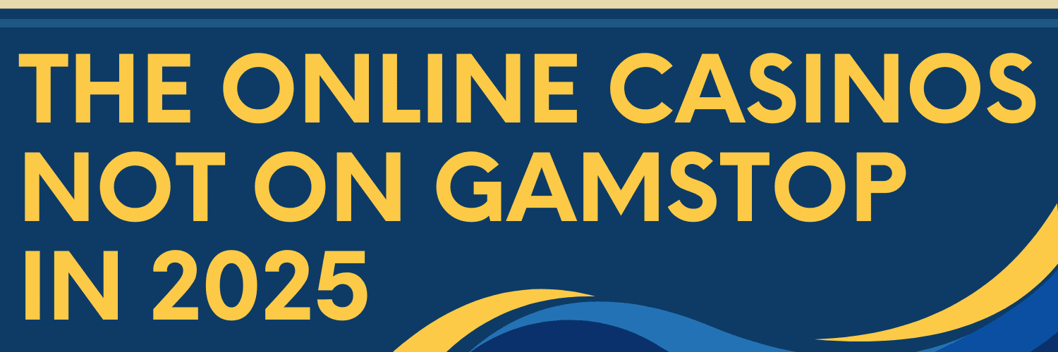 Exploring Casinos Not on GamStop A Guide for Players -9361386